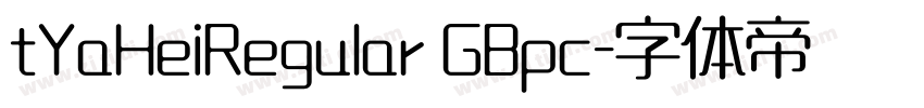 tYaHeiRegular GBpc字体转换